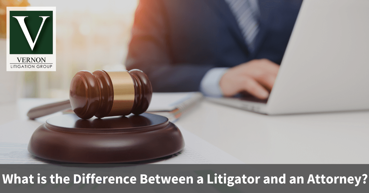 What is the Difference Between a Litigator and an Attorney?